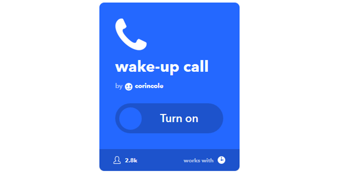 Príručka The Ultimate IFTTT: Použite najvýkonnejší nástroj na webe, ako je napríklad Pro 4IFTTT WakeupCalla