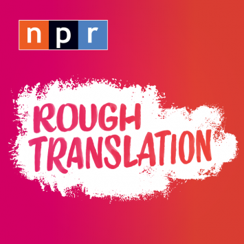 Podcast Rough Translation