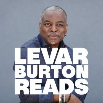 LeVar Burton Číta podcasty